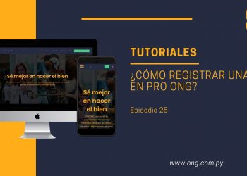 ¿Cómo registrar una ONG en PRO ONG?