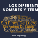 Los diferentes nombres y términos que se utilizan para ONG